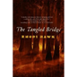 Tangled Bridge - Paperback