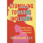 Stumbling Towards Inclusion - Hardcover