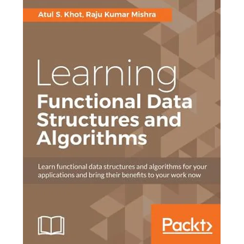 Learning Functional Data Structures and Algorithms - Paperback
