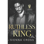 Ruthless King: A Dark Mafia Romance - Paperback