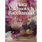 Flora Yukhnovich: Bacchanalia - Hardcover
