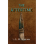 The Aftertime - Hardcover