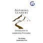 Aspiring Leaders: Introduction to Leadership Principles - Paperback