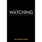 Watching - Paperback