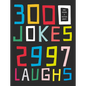 3000 Jokes, 2997 Laughs - Paperback