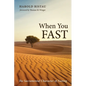 When You Fast: The Sacramental Character of Fasting - Hardcover