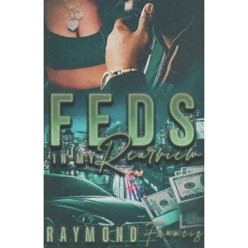 Feds In My Rearview - Paperback