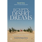Egypt's Desert Dreams: Development or Disaster? (New Edition) - Paperback