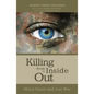 Killing from the Inside Out - Paperback