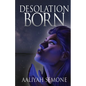Desolation Born - Paperback