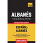 Vocabulario Español-Albanés - 9000 palabras más usadas - Paperback