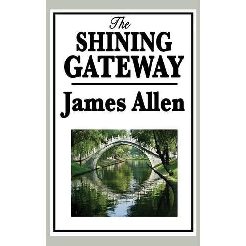 The Shining Gateway - Hardcover