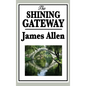 The Shining Gateway - Hardcover