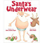 Santa's Underwear - Hardcover