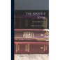 The Apostle John: Studies in his Life and Writings - Hardcover