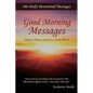 Good Morning Messages: Prayer, Praise, and Love from Above - Paperback