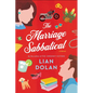 The Marriage Sabbatical - Hardcover