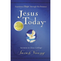 Jesus Today, Hardcover, with Full Scriptures: Experience Hope Through His Presence (a 150-Day Devotional) - Hardcover