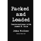 Packed and Loaded: Conversations with James M. Cain - Paperback