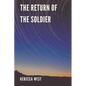 The Return of the Soldier - Paperback