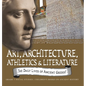 The Daily Lives of Ancient Greeks!: Art, Architecture, Athletics & Literature Grade 5 Social Studies Children's Books on Ancient History - Hardcover