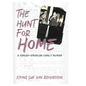 The Hunt for Home: A Korean-American Family Memoir - Paperback
