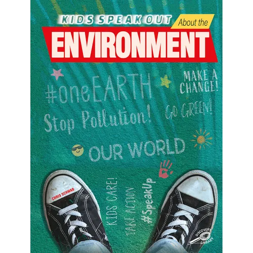Kids Speak Out about the Environment - Paperback