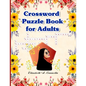 Crossword Puzzle Book for Adults: BEST PUZZLE BOOK for Adults - Paperback