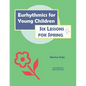Eurhythmics for Young Children: Six Lessons for Spring - Paperback