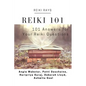 Reiki 101: 101 Answers for Your Reiki Questions - Paperback