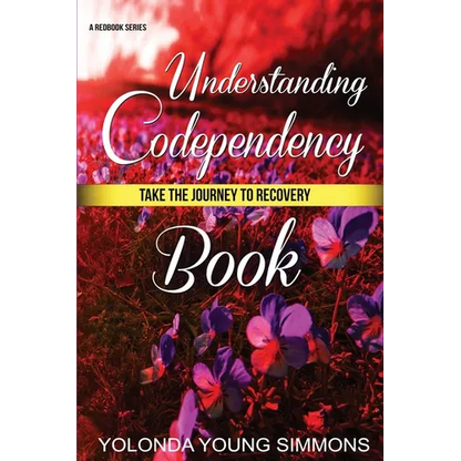 Understanding Codependency: A Journey to Recovery - Paperback