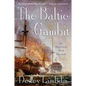The Baltic Gambit - Paperback