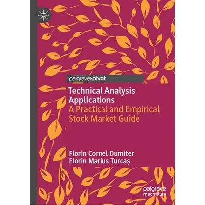 Technical Analysis Applications: A Practical and Empirical Stock Market Guide - Hardcover