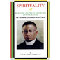 SPIRITUALITY oF BLESSED CYPRIAN MICHAEL IWENE TANSI: An Afronoid Encounter with Christ - Paperback