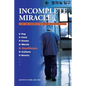 Incomplete Miracle: Light and Shadow of the Korean Healthcare System - Paperback