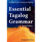 Essential Tagalog Grammar - A Reference for Learners of Tagalog (Part of Learning Tagalog Course, Book 1 of 7) - Hardcover