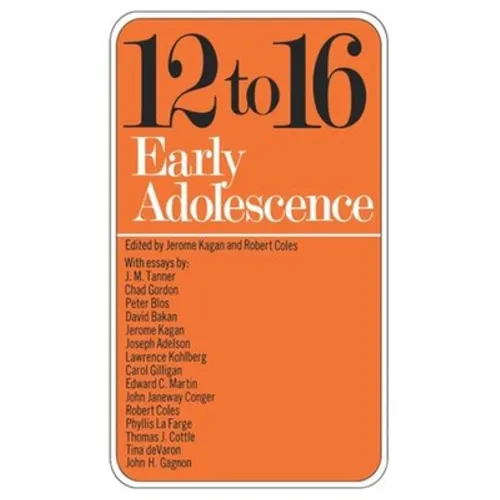 Twelve to Sixteen: Early Adolescence - Paperback