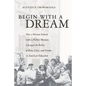 Begin with a Dream - Paperback