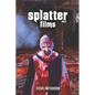 Splatter Films (2023) - Paperback