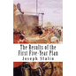 The Results of the First Five-Year Plan - Paperback