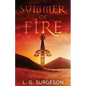 Summer of Fire - Paperback