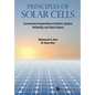 Principles of Solar Cells: Connecting Perspectives on Device, System, Reliability, and Data Science - Paperback