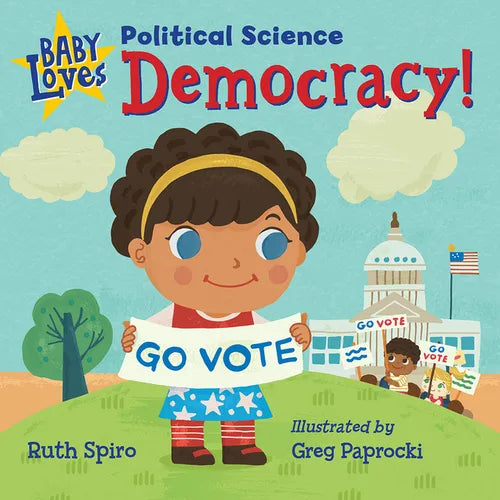 Baby Loves Political Science: Democracy! - Board Book