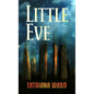 Little Eve - Library Binding