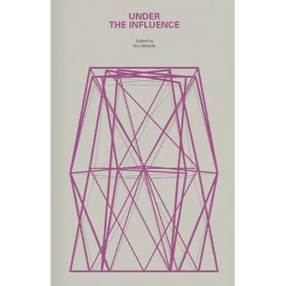 Under the Influence: A Symposium - Paperback