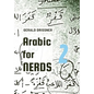 Arabic for Nerds 2: A Grammar Compendium - 450 Questions about Arabic Grammar - Hardcover