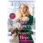A Season for Hope: A New Heart-Warming Tale from Britain's Best Loved Saga Author - Paperback