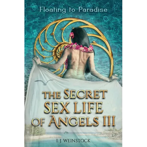 THE SECRET SEX LIFE OF ANGELS III Floating to Paradise - Paperback