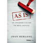 As Is: An Insider's Guide to Real Estate - Paperback