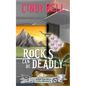 Rocks Can Be Deadly - Paperback
